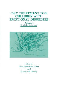 Title: Day Treatment for Children with Emotional Disorders, Author: G.K. Farley