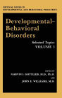 Developmental-Behavioral Disorders: Selected Topics