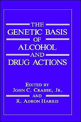 The Genetic Basis of Alcohol and Drug Actions