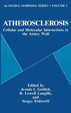 Atherosclerosis: Cellular and Molecular Interactions in the Artery Wall