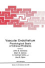 Vascular Endothelium: Physiological Basis of Clinical Problems