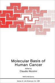 Title: Molecular Basis of Human Cancer / Edition 1, Author: C. Nicolini