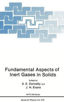 Fundamental Aspects of Inert Gases in Solids / Edition 1