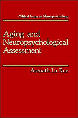 Aging and Neuropsychological Assessment / Edition 1