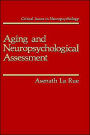 Aging and Neuropsychological Assessment / Edition 1