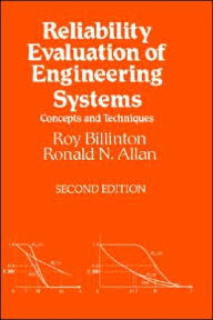 Title: Reliability Evaluation of Engineering Systems: Concepts and Techniques / Edition 2, Author: Roy Billinton