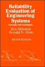 Reliability Evaluation of Engineering Systems: Concepts and Techniques / Edition 2