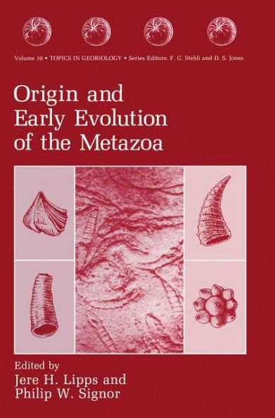 Origin and Early Evolution of the Metazoa / Edition 1