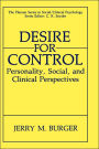 Desire for Control: Personality, Social and Clinical Perspectives / Edition 1