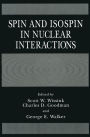 Spin and Isospin in Nuclear Interactions