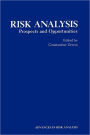 Risk Analysis: Prospects and Opportunities / Edition 1
