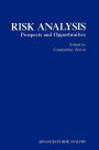 Alternative view 3 of Risk Analysis: Prospects and Opportunities / Edition 1