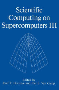 Title: Scientific Computing on Supercomputers III, Author: J.T. Devreese