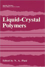 Liquid-Crystal Polymers / Edition 1