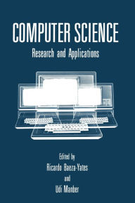 Title: Computer Science: Research and Applications, Author: Ricardo A. Baeza-Yates