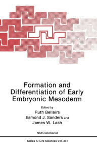 Title: Formation and Differentiation of Early Embryonic Mesoderm, Author: Ruth Bellairs