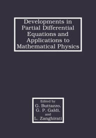 Title: Developments in Partial Differential Equations and Applications to Mathematical Physics / Edition 1, Author: G. Buttazzo