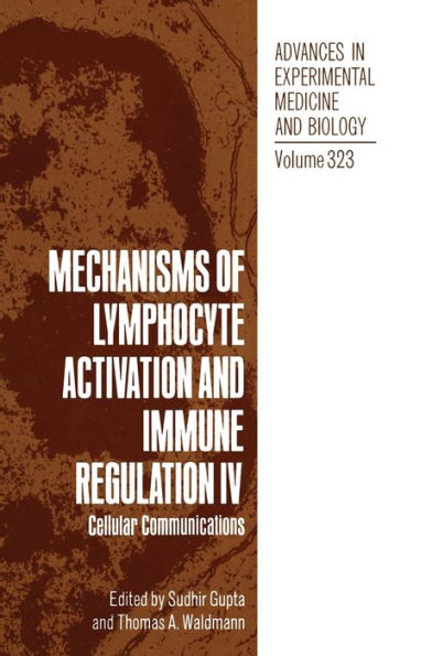 Mechanisms of Lymphocyte Activation and Immune Regulation: Cellular Communications