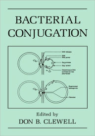 Title: Bacterial Conjugation / Edition 1, Author: D.B. Clewell