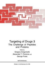 Title: Targeting of Drugs, Volume 3:: The Challenge of Peptides and Proteins, Author: Gregory Gregoriadis