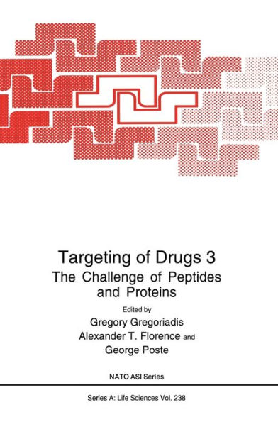 Targeting of Drugs, Volume 3:: The Challenge of Peptides and Proteins