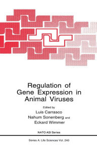 Title: Regulation of Gene Expression in Animal Viruses, Author: Luis Carrasco
