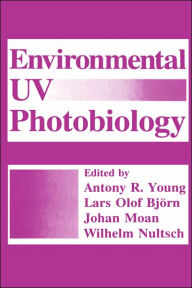 Title: Environmental UV Photobiology / Edition 1, Author: Lars Olof Björn