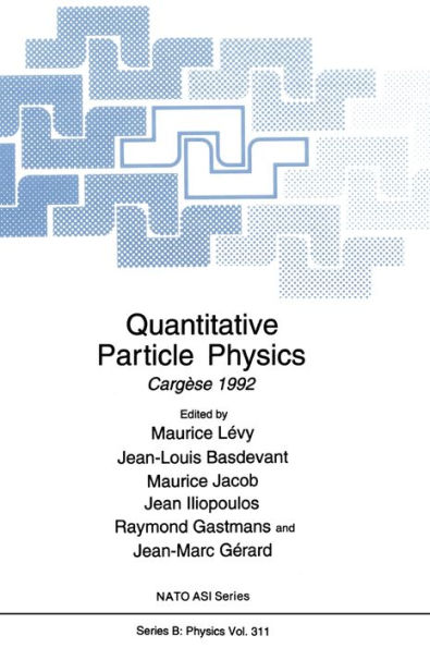 Quantitative Particle Physics: Cargese 1992