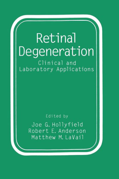 Retinal Degeneration / Edition 1