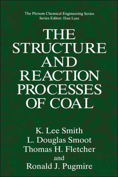 The Structure and Reaction Processes of Coal / Edition 1