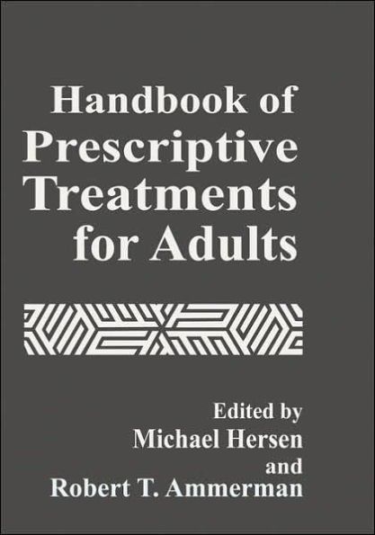 Handbook of Prescriptive Treatments for Adults / Edition 1