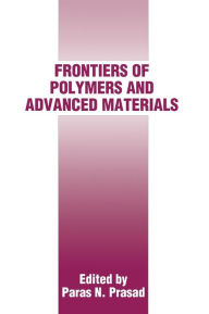 Title: Frontiers of Polymers and Advanced Materials, Author: Paras N. Prasad