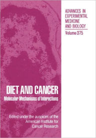 Title: Diet and Cancer: Markers, Prevention, and Treatment / Edition 1, Author: Maryce M. Jacobs