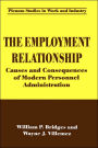 The Employment Relationship: Causes and Consequences of Modern Personnel Administration