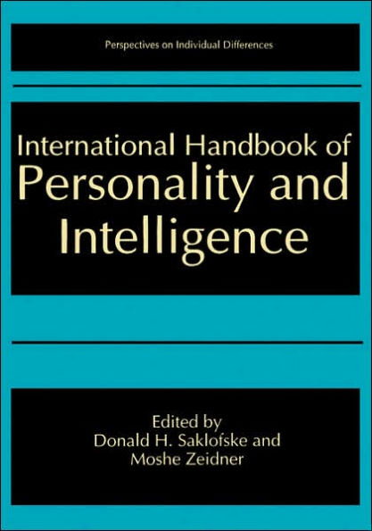 International Handbook of Personality and Intelligence / Edition 1