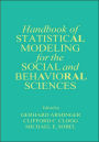 Handbook of Statistical Modeling for the Social and Behavioral Sciences