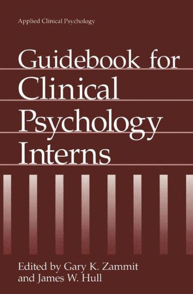 Guidebook for Clinical Psychology Interns / Edition 1