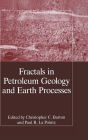 Fractals in Petroleum Geology and Earth Processes