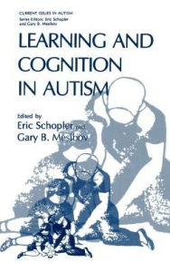 Title: Learning and Cognition in Autism, Author: Eric Schopler