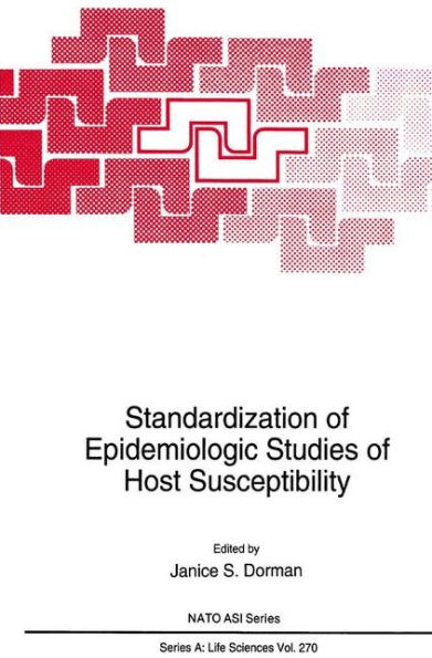 Standardization of Epidemiologic Studies of Host Susceptibility / Edition 1