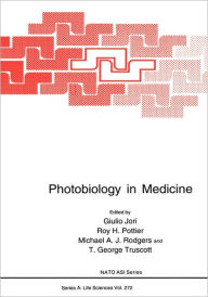 Title: Photobiology in Medicine / Edition 1, Author: Giulo Jori