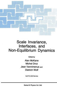 Title: Scale Invariance, Interfaces, and Non-Equilibrium Dynamics / Edition 1, Author: Alan McKane
