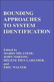 Title: Bounding Approaches to System Identification, Author: M. Milanese