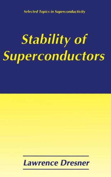 Stability of Superconductors / Edition 1
