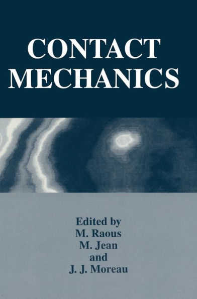 Contact Mechanics: Proceedings of the Second International Symposium Held in Carry-Le-Rouet, France, September 19-23, 1994