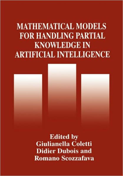 Mathematical Models for Handling Partial Knowledge in Artificial Intelligence / Edition 1