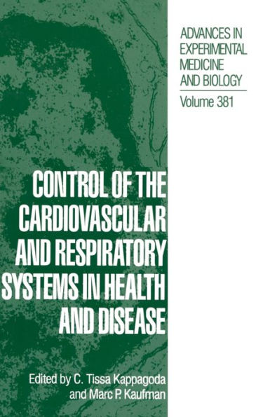 Control of the Cardiovascular and Respiratory Systems in Health and Disease: Proceedings of a Symposium Held at the University of California, Davis, April 8-9, 1994