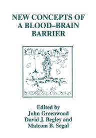 Title: New Concepts of a Blood-Brain Barrier / Edition 1, Author: D.J. Begley