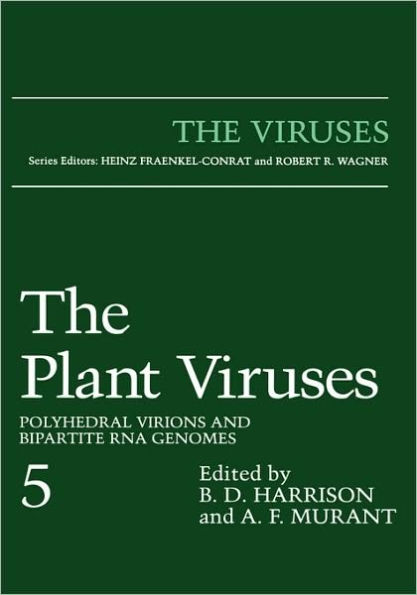 The Plant Viruses: Polyhedral Virions and Bipartite RNA Genomes / Edition 1