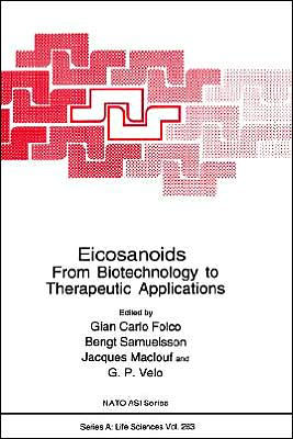 Eicosanoids: From Biotechnology to Therapeutic Applications / Edition 1
